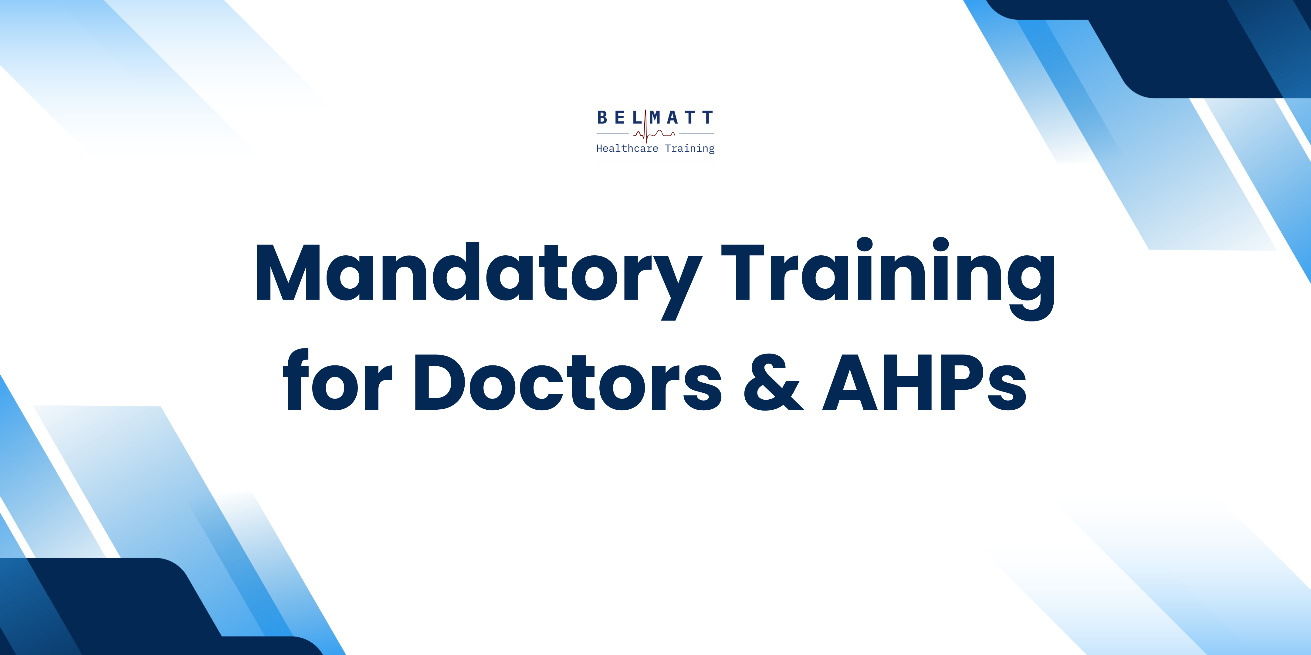 Mandatory Training for Doctors & AHPs Banner.png